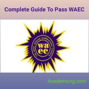 How to pass WAEC 2021